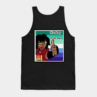 It’s okay to be gay ! Tank Top